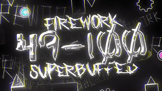 quotFIREWORKquot 49100 Verifying  Top 1 Demon  Trick Firework Progress [upl. by Eiveneg50]