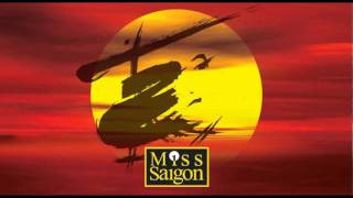 03 The Movie In My Mind  Miss Saigon Original West End Cast [upl. by Brooking243]