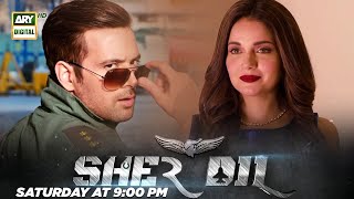 Sherdil  Promo 2  14th August 2021  Saturday at 900 pm only on ARY Digital [upl. by Dnalrah]