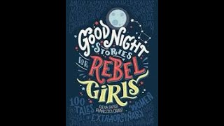 The Mirabal Sisters Good Night Stories for Rebel Girls 100 Tales of Extraordinary Women [upl. by Deanne44]