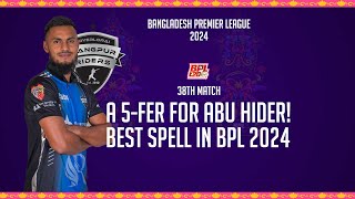 Abu Hider Ronys 5 Wickets Against Fortune Barishal  38th Match  Season 10  BPL 2024 [upl. by Greabe334]