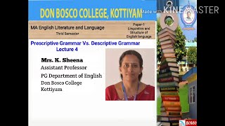 LINGUISTICS AND STRUCTURE OF ENGLISH LANGUAGE MA S3 PRESCRIPTIVE VS DESCRIPTIVE GRAMMAR LECTURE 4 [upl. by Aohsoj]