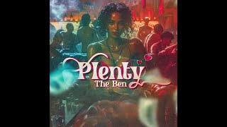 The Ben  Plenty Official Lyric Video [upl. by Aeht]