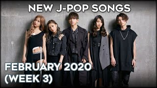 NEW JPOP SONGS  FEBRUARY 2020 WEEK 3 [upl. by Renrag100]