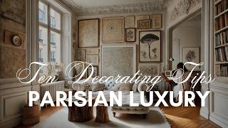 10 Top Parisian Style Elements for Luxury Home Decor  Interior Design [upl. by Lecram]