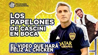 Los papelones de Cascini en Boca El video que hará feliz al Chicken [upl. by Maillij]