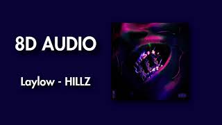 Laylow  HILLZ 8D audio [upl. by Smitty]