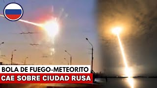 CAE BOLA DE FUEGO O METEORITO SOBRE RUSIA LA NOCHE SE HIZO DE DIA TODO SUCEDIO EN 5 SEGUNDOS [upl. by Schechinger]