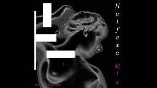 Halfaxa Slowed Down Mix Offical Mix Audio [upl. by Eillen]