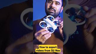 How to export videos from dji Neo🤔 youtubeshorts [upl. by Boorer864]