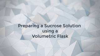 Preparing a Sucrose Solution [upl. by Ohcamac]