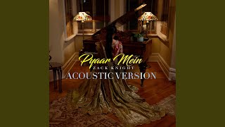 Pyaar Mein Acoustic [upl. by Anne-Marie744]