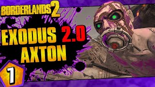 Borderlands 2  Exodus 20 Mod Axton Funny Moments And Drops  Day 7 [upl. by Jory]