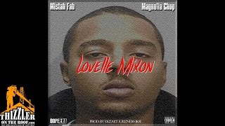 Mistah FAB ft Magnolia Chop  Lovelle Mixon Thizzlercom [upl. by Fregger]