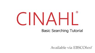 CINAHL Databases  Basic Searching Tutorial [upl. by Doran]