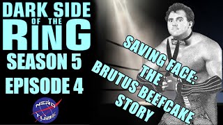 Dark Side of the Ring Season 5 Ep 4  Saving Face The Brutus Beefcake Story [upl. by Arayc]