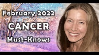 Cancer February 2022 Astrology MustKnows Horoscope Forecast [upl. by Towny]