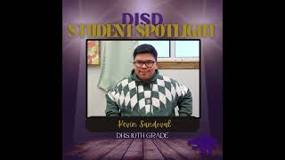 DISD Student Spotlight Kevin Sandoval amp Tyler French [upl. by Bentley]