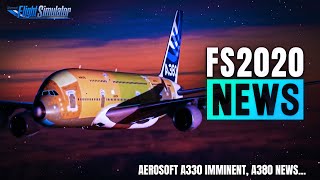 INCROYABLE PROGRÈS A380😍  FOKKER F28 A330 ET BIEN PLUS  FS2020 NEWS FR [upl. by Hayarahs]