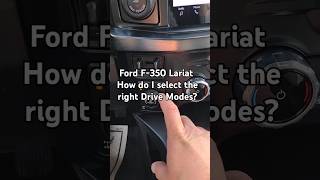 Ford F350 Lariat  Tremor  How do I choose the proper Drive Modes shorts [upl. by Ayekim]