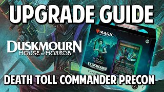 The Complete Upgrade Guide to the Death Toll Commander Precon Deck [upl. by Voltmer491]