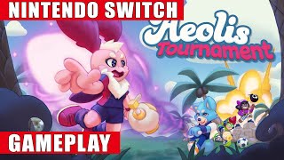 Aeolis Tournament Nintendo Switch Gameplay [upl. by Hajidak732]