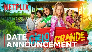 Cielo Grande Season 1  Date Announcement  Netflix [upl. by Mumford]