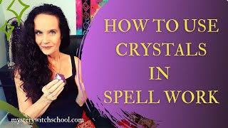 Using Crystals for Spells and Magick [upl. by Ettedranreb]