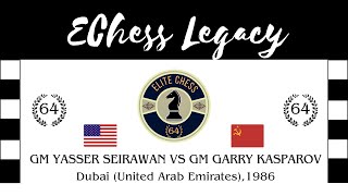 GM YASSER SEIRAWAN vs GM GARRY KASPAROV Dubai United Arab Emirates1986 [upl. by Werdn]