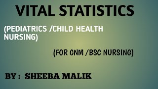 VITAL STATISTICS FOR GNMBSC NURSING sheebamalik409 [upl. by Vergil]