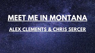 quotMeet Me in Montanaquot by Alex Clements amp Chris Sercer [upl. by Ahsi]