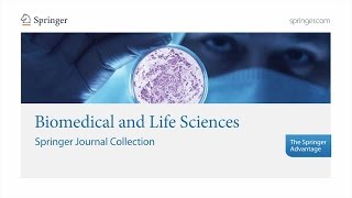 Biomedical and Life Sciences – Springer Journal Collection [upl. by Airamat]