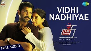 Vidhi Nadhiyae Song  Thadam  Arun Vijay  Magizh Thirumeni  Madhan Karky  Arun Raj  Revanth [upl. by Suolekcin]