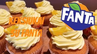 Keksiukų su FANTA ir sviestiniu kremu receptas [upl. by Sille608]