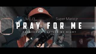 LME J3  Pray For Me ft SuperMarioJr Official Music Video [upl. by Grenier]