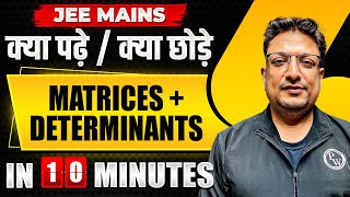 Complete MATRICES  DETERMINANTS in just 10 MINUTES  JEE Main 2024 [upl. by Finbur]