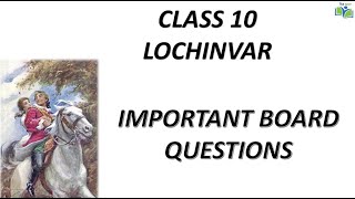 IMPORTANT BOARD QUESTIONS II LOCHINVAR II CLASS 10 ENGLISH KSEEB II 1ST LANGUAGE II THE TUTOR [upl. by Nomahs]