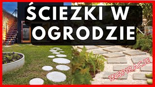 Inspiracje 20 pomysłów na Ścieżki w ogrodzie  Ścieżki wokół domu  Ogród  Inspiracje [upl. by Sil]