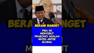 Pria ini sebut Presiden Prabowo 4ntek 4ntek global [upl. by Lippold]