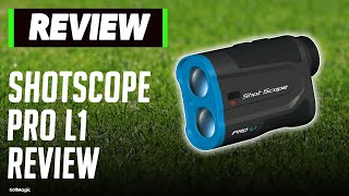 Shot Scope Pro L1 Rangefinder Review  Can This Compete With Bushnell  Golfmagiccom [upl. by Amada]