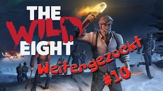 The Wild Eight ► 10 Wie peinlich ◄ Deutsch  German Gameplay [upl. by Nitsreik3]