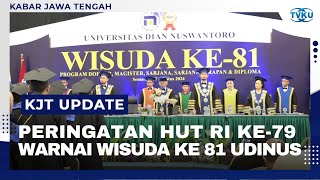 Wisuda Ke 81 Udinus Luluskan 734 Mahasiswa [upl. by Anaid]