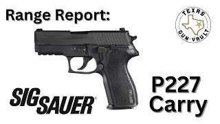 Range Report Sig Sauer P227 Carry 45 ACP Double Stack Compact Pistol [upl. by Jerry215]