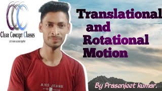 Translational and Rotational Motion [upl. by Darrell629]