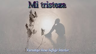 Mi tristeza [upl. by Eire]