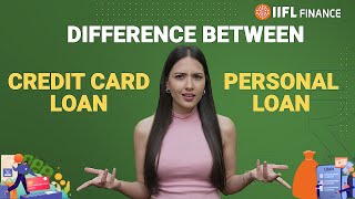 Personal Loan vs Credit Card Loan Which is Better for You  IIFL Finance [upl. by Akzseinga]