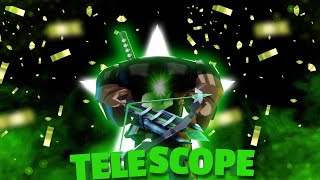 T E L E S C O P E [upl. by Melisse]