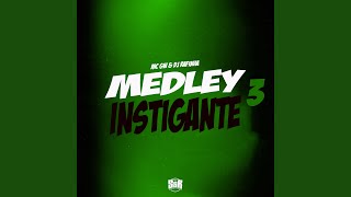 Medley Instigante 3 [upl. by Rosenwald]