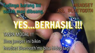 Cara Memperbaiki Headset Bluetooth MATI TOTAL  Mas Wardoyo [upl. by Omrellug992]