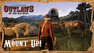 Outlaws Of The Old West  Mount Up [upl. by Moir322]